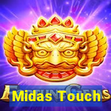 Midas Touch